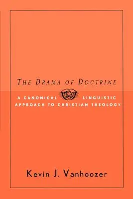 El drama de la doctrina - The Drama of Doctrine