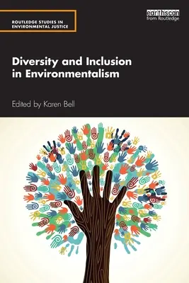 Diversidad e inclusión en el ecologismo - Diversity and Inclusion in Environmentalism