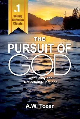 La búsqueda de Dios con preguntas de reflexión y estudio - Pursuit of God with Reflection & Study Questions