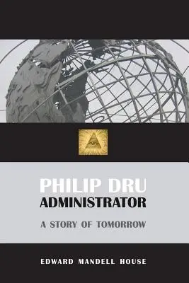 Philip Dru, Administrador - Philip Dru, Administrator