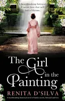 La chica del cuadro: Una desgarradora novela histórica de secretos familiares, traición y amor - The Girl in the Painting: A heartbreaking historical novel of family secrets, betrayal and love