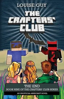 El Fin: Noveno libro de la serie El club de los artesanos - The End: Book Nine of The Crafters' Club Series