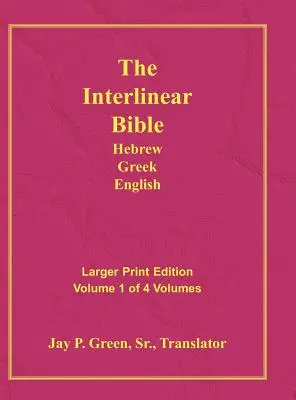 Biblia interlineal hebreo-griego-inglés-PR-FL/OE/KJ Large Pring Volumen 1 - Interlinear Hebrew Greek English Bible-PR-FL/OE/KJ Large Pring Volume 1