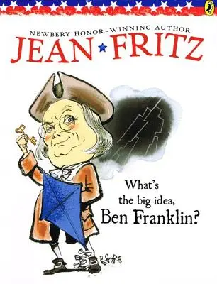 ¿Cuál es la gran idea, Ben Franklin? - What's the Big Idea, Ben Franklin?