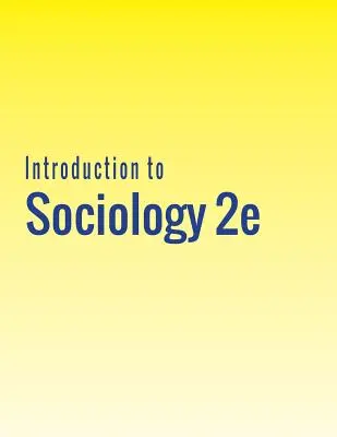 Introducción a la Sociología 2e - Introduction to Sociology 2e