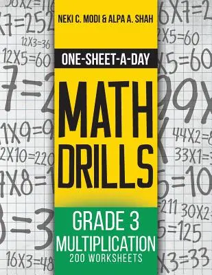 Ejercicios de matemáticas de una hoja al día: Grado 3 Multiplicación - 200 hojas de ejercicios (Libro 7 de 24) - One-Sheet-A-Day Math Drills: Grade 3 Multiplication - 200 Worksheets (Book 7 of 24)