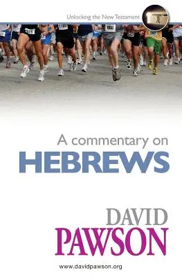 Comentario a Hebreos - A Commentary on Hebrews