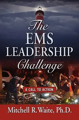 El reto del liderazgo en SME: Una llamada a la acción - The EMS Leadership Challenge: A Call To Action