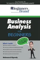 Análisis empresarial para principiantes: Pon en marcha tu carrera profesional en cuatro semanas - Business Analysis For Beginners: Jump-Start your BA Career in Four Weeks