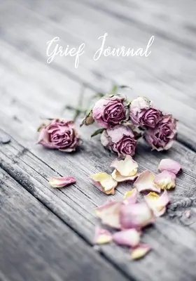Diario de duelo: Mi viaje a través del dolor - Cuaderno de recuperación del dolor con sugerencias - Grief Journal: My Journey Through Grief - Grief Recovery Workbook with Prompts