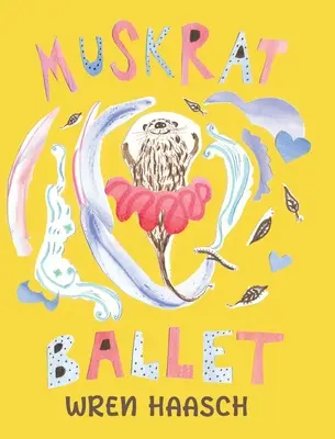 Ballet de la rata almizclera - Muskrat Ballet