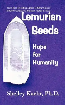 Semillas Lemurianas: Esperanza para la Humanidad - Lemurian Seeds: Hope for Humanity