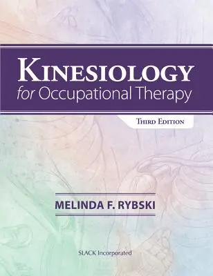 Kinesiología para la terapia ocupacional - Kinesiology for Occupational Therapy