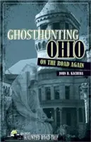 Ghosthunting Ohio: On the Road Again