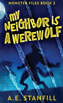 Mi vecino es un hombre lobo - My Neighbor Is A Werewolf