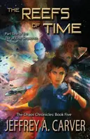 Los Arrecifes del Tiempo: Primera parte de la secuencia Fuera del tiempo - The Reefs of Time: Part One of the Out of Time Sequence