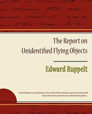 Informe sobre objetos voladores no identificados - The Report on Unidentified Flying Objects