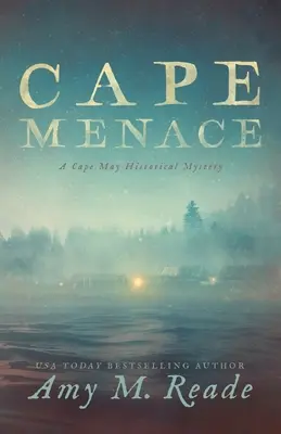 Cape Menace: Un misterio histórico de Cape May - Cape Menace: A Cape May Historical Mystery