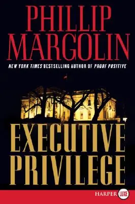Privilegio ejecutivo - Executive Privilege