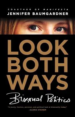 Look Both Ways: Política bisexual - Look Both Ways: Bisexual Politics