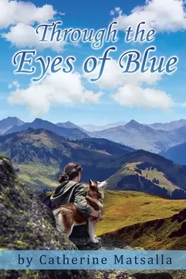 A través de los ojos azules - Through the Eyes of Blue