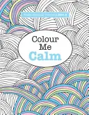 Libro para Colorear Realmente RELAJANTE 2: Color Me Calm - Really RELAXING Colouring Book 2: Colour Me Calm