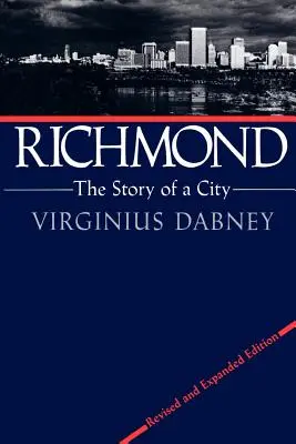 Richmond: La historia de una ciudad - Richmond: The Story of a City
