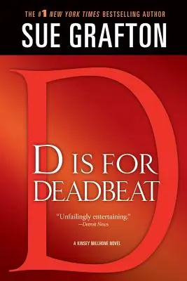 D de Moroso: Un misterio de Kinsey Millhone - D Is for Deadbeat: A Kinsey Millhone Mystery