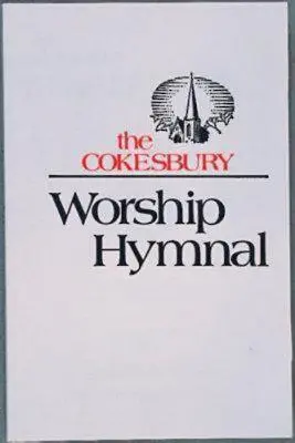 The Cokesbury Worship Hymnal Accompaniment Edition (Edición de acompañamiento del himnario de adoración de Cokesbury) - The Cokesbury Worship Hymnal Accompaniment Edition