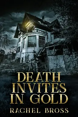 La Muerte Invita En Oro: Edición en letra grande - Death Invites In Gold: Large Print Edition