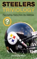 Triviología de los Acereros: Hechos fascinantes desde la banda - Steelers Triviology: Fascinating Facts from the Sidelines