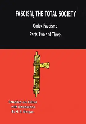 Fascismo: La Sociedad Total - Fascism: The Total Society