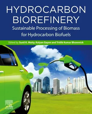 Biorrefinería de hidrocarburos: Procesamiento sostenible de biomasa para biocombustibles de hidrocarburos - Hydrocarbon Biorefinery: Sustainable Processing of Biomass for Hydrocarbon Biofuels