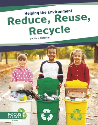 Reducir, reutilizar, reciclar - Reduce, Reuse, Recycle