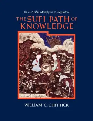 El camino sufí del conocimiento - The Sufi Path of Knowledge