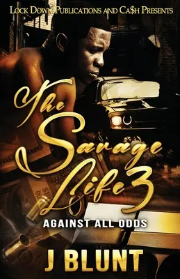 La vida salvaje 3 Contra viento y marea - The Savage Life 3: Against All Odds