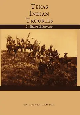 Problemas de los indios de Texas - Texas Indian Troubles