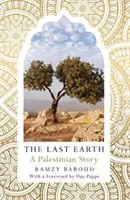 La Última Tierra: Una historia palestina - The Last Earth: A Palestinian Story