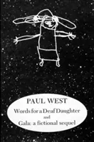 Palabras para una hija sorda y Gala: Una secuela ficticia - Words for a Deaf Daughter and Gala: A Fictional Sequel