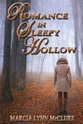 Romance en Sleepy Hollow - Romance in Sleepy Hollow