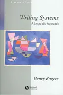 Sistemas de escritura: Un enfoque lingüístico - Writing Systems: A Linguistic Approach