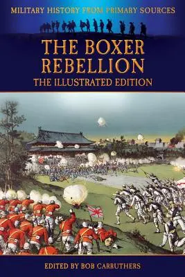 La rebelión de los bóxers - Edición ilustrada - The Boxer Rebellion - The Illustrated Edition