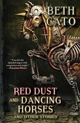 Polvo rojo y caballos bailarines y otras historias - Red Dust and Dancing Horses and Other Stories