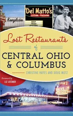 Restaurantes perdidos del centro de Ohio y Columbus - Lost Restaurants of Central Ohio and Columbus