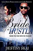 Bride of a Hustla: Taking The Pain With The Pleasure