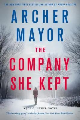 El precio de la malicia: Una novela de Joe Gunther - The Company She Kept: A Joe Gunther Novel