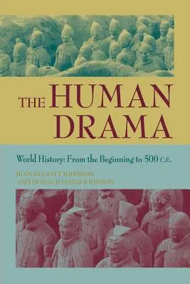 El drama humano: Historia universal - The Human Drama: World History