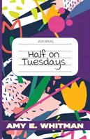 La mitad de los martes - Half on Tuesdays