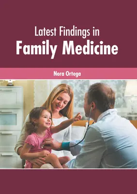 Últimos hallazgos en Medicina de Familia - Latest Findings in Family Medicine