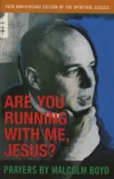 ¿Corres conmigo, Jesús? 40 aniversario - Are You Running With Me, Jesus?, 40th Anniversary